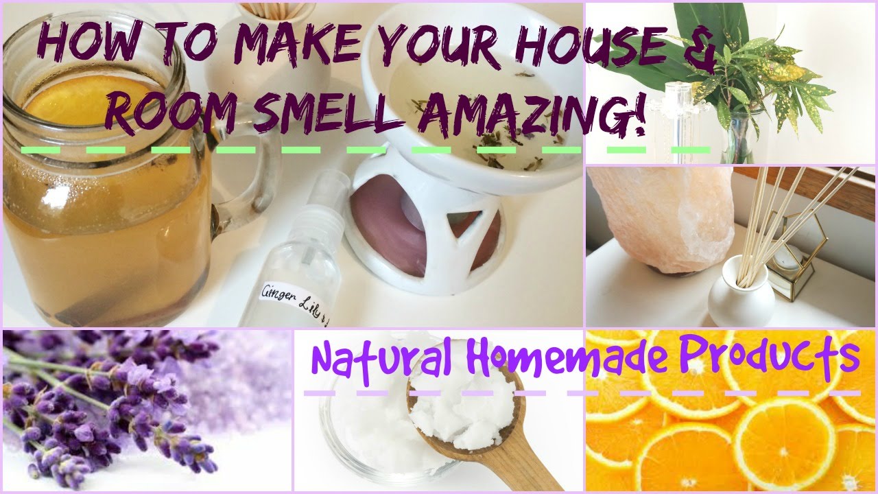 How To Make Your Home Smell Fresh Naturally