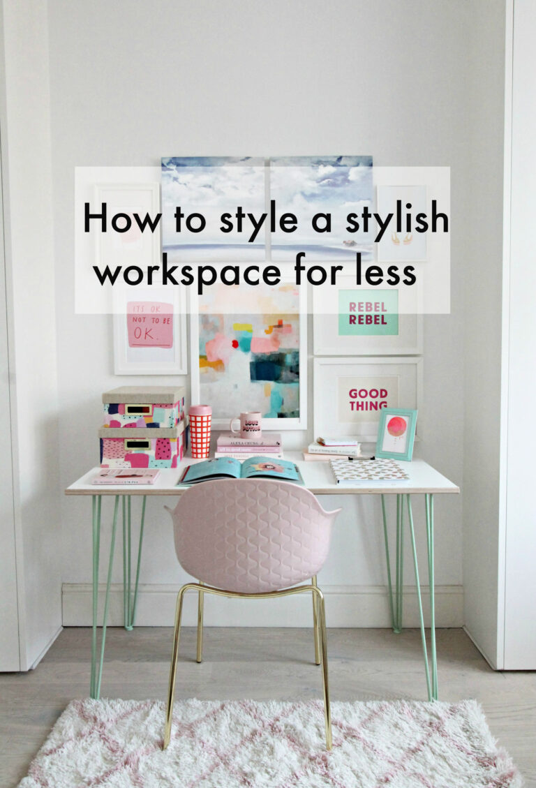 How To Style A Workspace