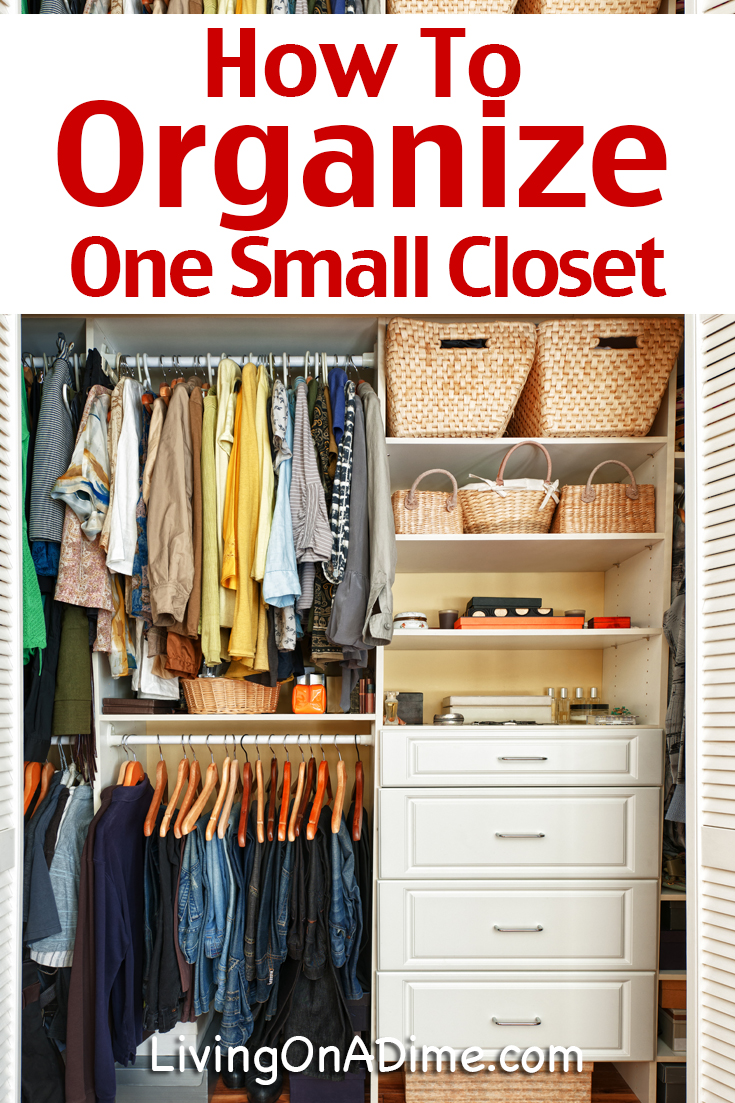 How To Organize A Small Closet