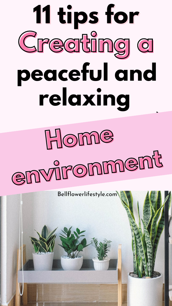How To Create A Relaxing Home Environment